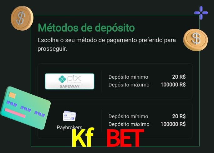O cassino Kf Bet oferece uma grande variedade de métodos de pagamento